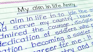 My aim in life army || Essay on my aim in life army in English || essay on soldiers in English