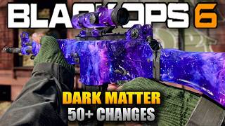 DARK MATTER IS BACK + 50 Other Changes In Black Ops 6!