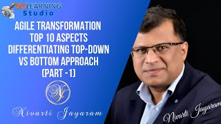 Agile Transformation Approach Top-down vs Bottom-up