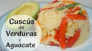 Cuscús con verduras y aguacate Nutritivo.