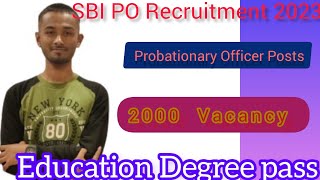 SBI PO Recruitment 2023 – 2000 Probationary Officer Posts, Online Apply, 😍😍😍