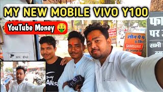 My New Mobile Vivo Y100 YouTube Money #minivlog