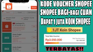 KODE VOUCHER SHOPEE TERBARU BISA DAPET 1 JUTA KOIN SHOPEE