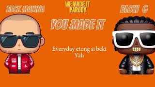 You Made It - Zync & Rogen ( We Made It ) Parody