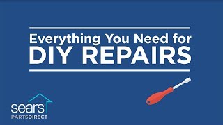 Sears PartsDirect Has Everything You Need for DIY Repairs