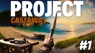 PROJECT CASTAWAY Series - Truth That Nobody Tells You ... - PART 1