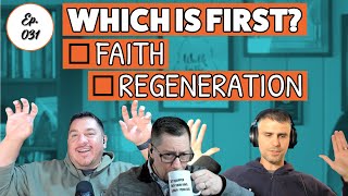 Does Regeneration Happen Before Faith? | The One Accord Podcast | Episode 031