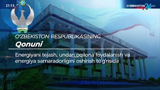 Qonun: Energiyani tejash, undan oqilona foydalanish va energiya samaradorligini oshirish to‘g‘risida