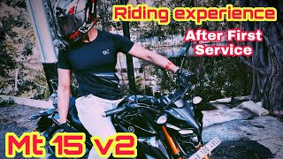 Mt 15 V2 Riding Experience | Riding Experience of Mt 15 v2 after first service #mt15