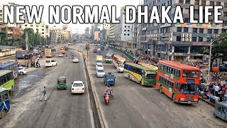 The New Normal Dhaka Life | During Covid-19