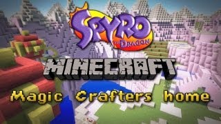 Minecraft Map - Spyro the Dragon Worlds - Magic Crafters home