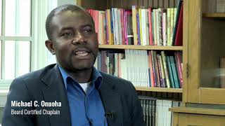 Paths to Chaplaincy – Episode 7:  Michael C. Onuoha, BCC