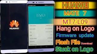 Huawei mate 7 software update || flash file || Hang on logo || hard reset || restart problem ||