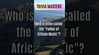 Who is often called the father of African Music?? #africanmusic #music #trendingmusic #viralvideo