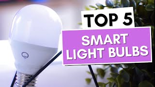 Top 5 Best SMART LIGHT BULBS