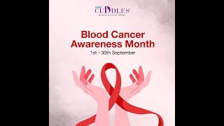 Blood Cancer Awareness Month | KIMS Cuddles, Vizag