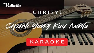 Chrisye - Seperti Yang Kau Minta (VALHELLA KARAOKE)