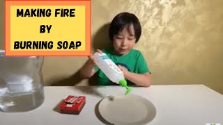 Making Fire by Burning Soap Experiment – Zibu Demonstrates