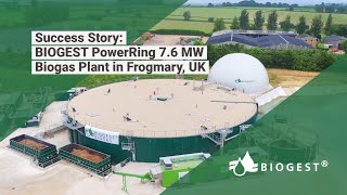 BIOGEST PowerRing Biogas Plant 7.6 MW | Frogmary Green Farm | UK