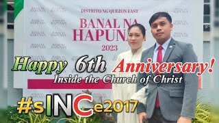 6 YEARS DOWN, FOREVER TO GO! | sINCe 2017 | Proud Member of Iglesia Ni Cristo