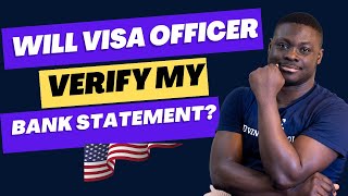 Can Visa Officers verify my documents? Best answer.