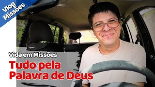 Tudo é feito conforme a Palavra de Deus na obra missionária l VLOG MISSIONÁRIO