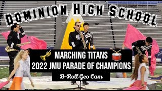 Dominion High School Marching Band - 2022 JMU Parade of Champions - Wanderlust