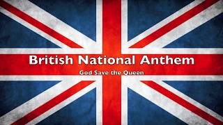 God Save the Queen - British National Anthem (English lyrics)