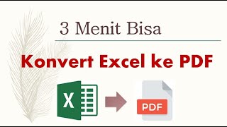 3 menit cara excel ke pdf