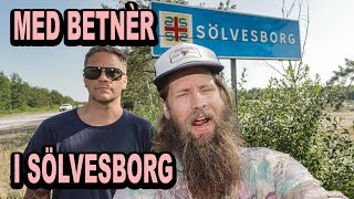 Med Betnér i Sölvesborg VLOGG