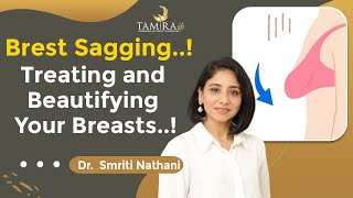 Brest Sagging Treanting & beautifying your breasts | Tamira Life