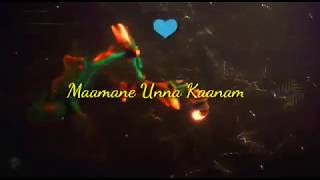 Maamane unna kaanama | Tamil 30 second status | best status ever