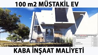 MÜSTAKİL EV KABA İNŞAAT MALİYETİ (24.06.2022)