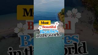 Most Beautiful Beaches in The World #shortsfeed #travel #shortvideo