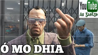 GTA V AS GAEILGE