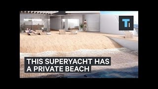 This superyacht has its own private beach