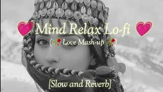 Mind Relax Lofi Mashup ( Slowed and Reverb) Arjit Sing। Hindi Song।@AMEETMashup