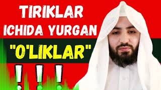 TIRIKLAR ORASIDA YURGAN O'LIKLAR-(Shayx Abdulloh Zufar)