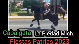 Cabalgata Fiestas Patrias La Piedad Michoacan 2023