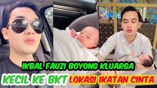 ikbal fauzi boyong kluarga kecil ke BKT agar tidak ada perselingkuhan #ikbalfauzi