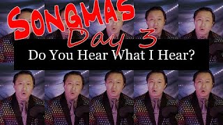 Songmas Day 3: Do You Hear What I Hear (Cover) | Noah Gahm (One Man Virtual Choir)