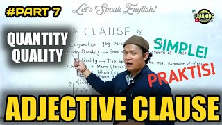 🇬🇧 BELAJAR CLAUSE | ADJECTIVE CLAUSE BAHASA INGGRIS | #PART 7