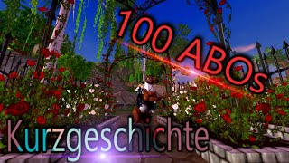 100 ABONNENTEN SPECIAL❤🥰😍DANKE ❤ IFortsetzung Kurzgeschichte