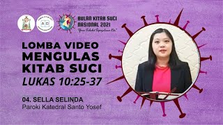 04 - LOMBA MENGULAS KS LUKAS 10:25-37 - SELLA SELINDA - PAROKI KATEDRAL ST YOSEF