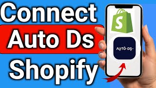 How to connect autods to shopify how to connect autods shopify