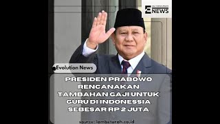 presiden prabowo rencanakan tambahan gaji untuk guru di indonesia sebesar rp 2 juta