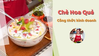 Hướng Dẫn Làm Chè Hoa Quả Công Thức Kinh Doanh | Cao Giang