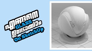 How to Make glass in SketchUp |malayalam|