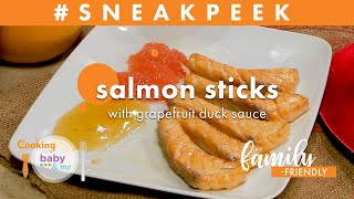 Salmon Sticks with Grapefruit Duck Sauce | Chef Patrick Feury | Sneak Peek