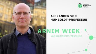 Nachhaltige Ernährungswirtschaft | Humboldt-Professor Arnim Wiek